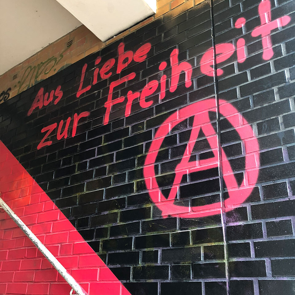 Aus Liebe zur Freiheit Grafitto